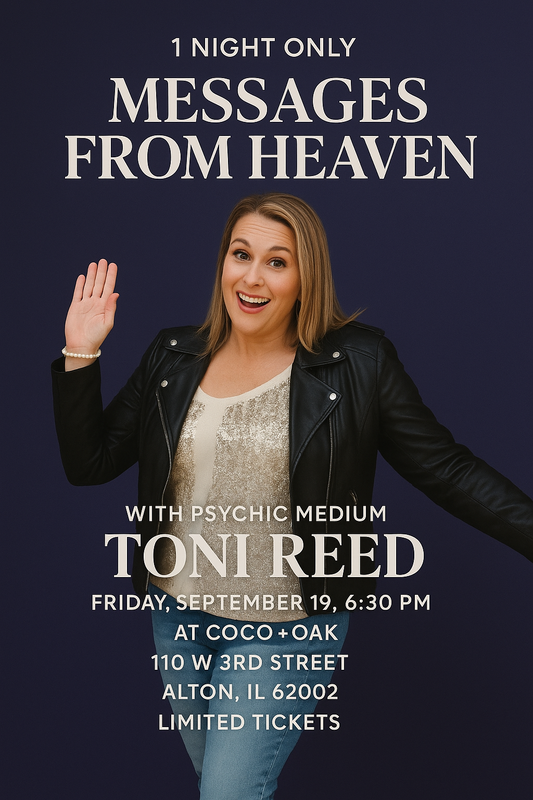 Messages From Heaven with Toni Reed Tickets